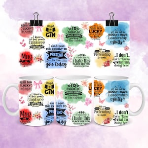 Funny Office Quotes Mug Wrap: Sarcastic Work Mug PNG (Digital Download)