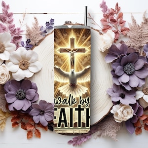 May include: A stainless steel tumbler with a religious theme. The design features a cross with Jesus, a dove, and the words "walk by faith" in black. The tumbler has a black straw and a silver lid.