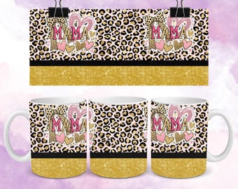 Leopard Mom Sublimation Mug Design 11 oz and 15oz Full Wrap Template Mothers Day Mug Png, Christian Gift for Mom Digital Download