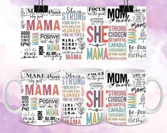 Mom Affirmations 11oz and 15oz Mug Sublimation Design PNG File, Mothers Day 11oz 15oz Wrap Design, Coffee Mug Wrap Template Instant Download
