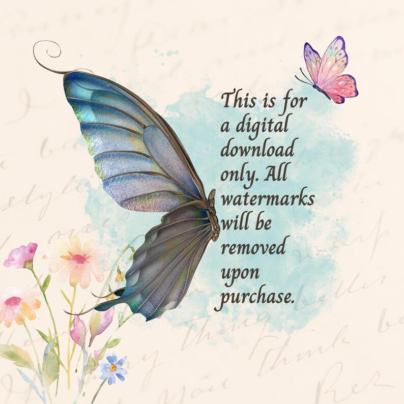 May include: A digital art print featuring a large butterfly wing in shades of blue and green, with a smaller pink butterfly. The text reads: "This is for a digital download only. All watermarks will be removed upon purchase."