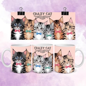 Crazy Cat Mug Wrap: Funny Cat Lover Design (11oz & 15oz) (PNG)