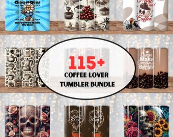 115+ Coffee Lover Tumbler Wrap Bundle, Coffee Tumbler Wrap, 20 oz Coffee Sublimation Wrap, Coffee Quotes Tumbler Design Coffee PNG