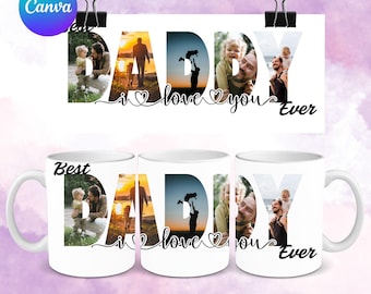 Peut inclure: Mugs en céramique blanche avec le mot "DADDY" en grandes lettres, chaque lettre contenant une photo de famille différente. L'expression "I love you Ever" est écrite en cursive. Une impression assortie est fixée au-dessus des tasses.