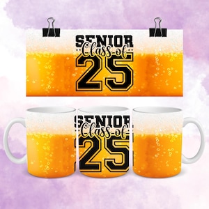 Graduation Mug Wrap, Graduate Class of 2025 Mug Wrap, 11oz, 15oz Mug Wrap Template for Sublimation, Graduation Gift, Digital Download