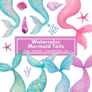 Può includere: Illustrazioni ad acquerello di code di sirena nei toni del rosa, verde acqua e blu, insieme a conchiglie e stelle marine. L'immagine include il testo "Watercolor Mermaid Tails".