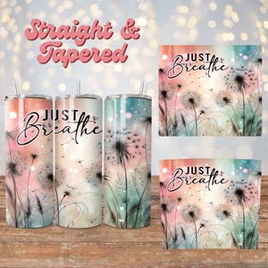 Op de afbeelding: Drie roestvrijstalen bekers met rietjes, met een paardenbloemontwerp en de woorden "Just Breathe". De bekers hebben een kleurrijke aquarelachtergrond in roze, blauw en groen. De afbeelding bevat ook een bijpassend ontwerp.