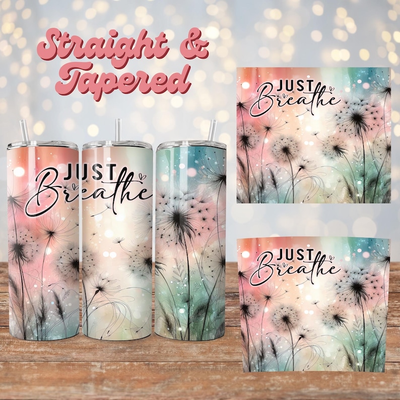 Op de afbeelding: Drie roestvrijstalen bekers met rietjes, met een paardenbloemontwerp en de woorden "Just Breathe". De bekers hebben een kleurrijke aquarelachtergrond in roze, blauw en groen. De afbeelding bevat ook een bijpassend ontwerp.