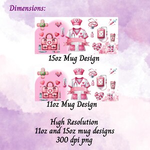 Peut inclure: Motifs aquarelles roses et blancs pour tasses de 312 ml et 444 ml. Les motifs pr&eacute;sentent des illustrations sur le th&egrave;me m&eacute;dical, notamment un uniforme d'infirmi&egrave;re, une trousse m&eacute;dicale et des formes de c&oelig;ur. Le texte indique "15oz Mug Design" et "11oz Mug Design".