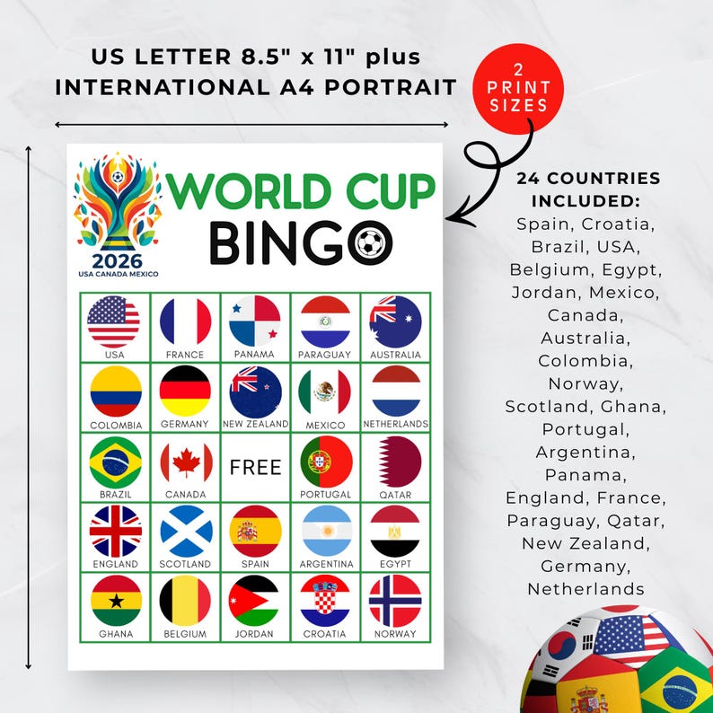 May include: A World Cup Bingo game print, sized at 8.5" x 11", featuring flags of 24 countries. The design includes the text "World Cup Bingo" and "2026 USA Canada Mexico".