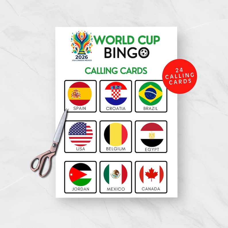 May include: A white sheet with a "World Cup Bingo" design, featuring country flags and the text "Calling Cards." A red circle reads "24 Calling Cards." Scissors are on the left. The 2026 USA Canada Mexico logo is at the top.