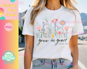 Wachsen in Anmut Floral PNG: Christliches Sublimationsdesign (Digitaler Download)