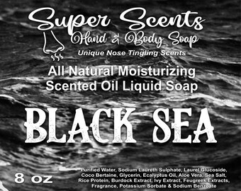 Black Sea Natural Hand & Body Moisturizing Liquid Soap by Super Scents 8 oz  FREE SHIPPING