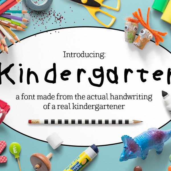 Kindergarten: A Kid's Handwriting Font