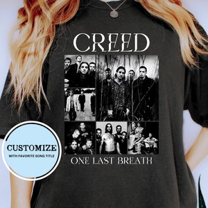 Creed Customizable Song Shirt, Alternative Metal, Creed Band Shirt, Rock Music, Vintage Band, Nostalgic, 90&#39;s Tshirt, Concert, Comfort Color