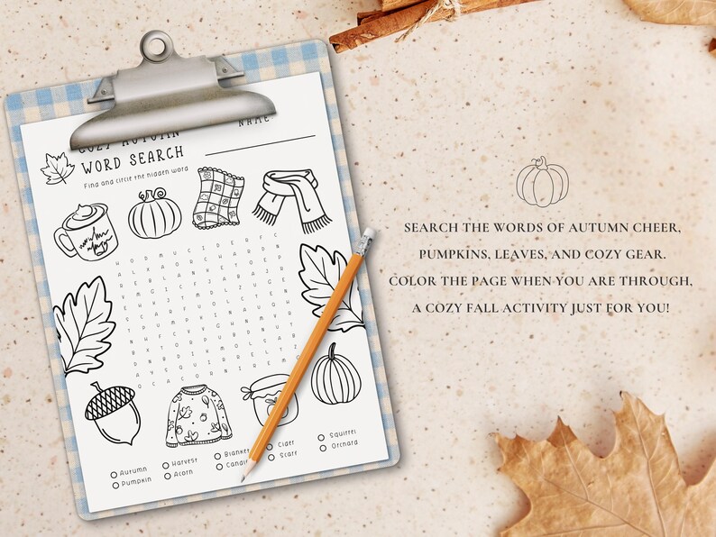 May include: A fall-themed word search on a clipboard with a pencil. The page features drawings of autumn items like pumpkins, leaves, and a sweater. Text on the page reads: "Search the words of autumn cheer, pumpkins, leaves, and cozy gear."