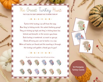 May include: A printable game sheet titled The Great Turkey Hunt with a poem and twelve numbered turkey icons, accompanied by three separate square cards featuring turkeys numbered 1, 4, and 12, all framed by a brown and white checkered border.