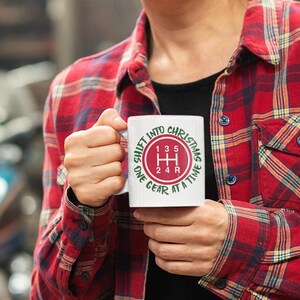 Christmas Automotive Ceramic Mug, Shift into Christmas one gear at a time mug, Shifter Knob Mug, Holiday Gift for Car Enthusiasts, Red Green