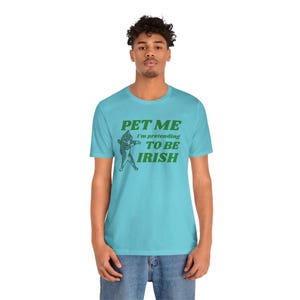 Cat Lover St Patricks Day Tee, Pet Me I'm Pretending to be Irish, Unisex Jersey Short Sleeve T-Shirt, Cat Moms, Cat Dads, Cat Lovers image 10