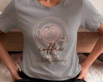 T-shirt pour amateurs de café, t-shirt café graphique amusant, chemise unisexe, haut à manches courtes, cadeau pour les accros du café, création Coffee and Me, t-shirt caféine