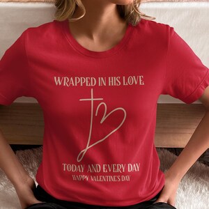 T-shirt chrétien de la Saint-Valentin, T-shirt Jésus, cadeau de la foi, chemise religieuse de la Saint-Valentin, haut religieux de la Saint-Valentin, cadeau de la Saint-Valentin
