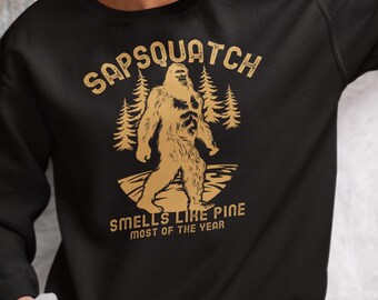 Sapsquatch Bigfoot-uniseks sweater, ruikt het grootste deel van het jaar naar dennen, grappige Bigfoot-kamperen buiten wandelen, Sasquatch Wilderness Lover