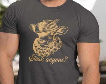 Lustiges Steak Shirt, Steak jedermann? Steak T-Shirt, lustiges Fleisch BBQ T, Kochen Shirt, Grillmeister Kleidung, Foodie Bekleidung, Fleischesser T-Shirt