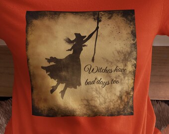 Hexen haben auch schlechte Tage Shirt, Hexen-T-Shirt, Hexen-Shirt, Salem-Spooky-Hexe, Halloween-Liebhaber, Hexenliebhaber, Hexen-Shirt, fliegende Hexe