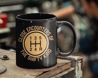 Taza para entusiastas de los coches, Encuentros cercanos con el tipo cambiante, Regalo perfecto para los amantes del café, Entusiastas de la palanca de cambios, Regalo para él, Taza para amantes de los coches