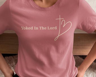 Yoked in the Lord Christian Tee, shirt christelijk huwelijk geloof, jubileum huwelijkscadeau, cadeau voor christenen, cadeau voor huwelijk, Jezus T-shirt