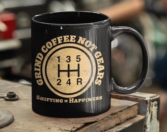 Taza para amantes de los coches clásicos, taza "Grind Coffee Not Gears", regalo para amantes de los coches, mecánicos, Día del Padre, café, taza de palanca de cambios, taza para entusiastas de los coches