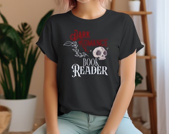 Camiseta Dark Romance Book reader /Lectores dark Romance Amante del libro BookTok Romance Bibliófilo