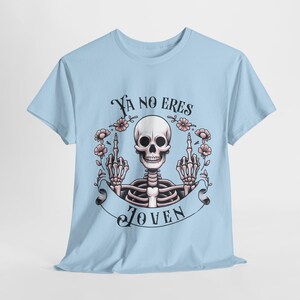 Camiseta Unisex divertida Ya no eres joven / camiseta Borde/ Camiseta Humor/ Camiseta sarcástica/ imagen 2
