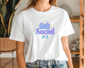 Camiseta Unisex divertida Antisocial/ camiseta Borde/ Camiseta Humor/ Camiseta sarcástica/