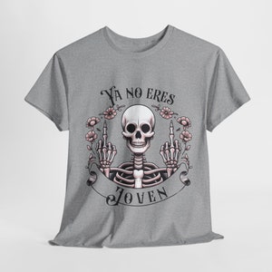 Camiseta Unisex divertida Ya no eres joven / camiseta Borde/ Camiseta Humor/ Camiseta sarcástica/ imagen 3