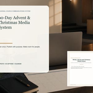 May include: A digital media system document titled 90-Day Advent & Christmas Media System, featuring the text Plan once. Publish with purpose. Make room for people. and 30 POSTS + 90 CAPTIONS + CALENDAR, presented on a white background with dark text.