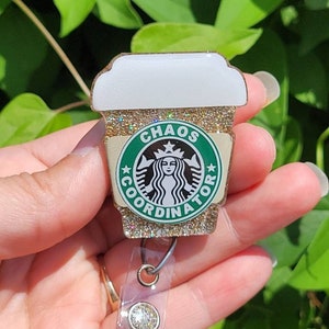 Chaos coordinator badge reel/ Starbucks inspired badge reel / Nurse badge reel / Teacher badge reel / Coffee badge reel / gift /