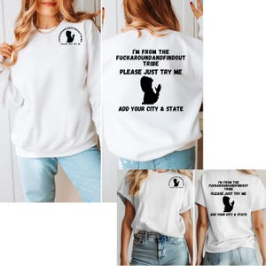 Puede incluir: Sudadera y camiseta blancas con una silueta negra de una persona rezando y el texto "I'm from the Fuckaroundandfindout Tribe Please Just Try Me Add Your City & State".