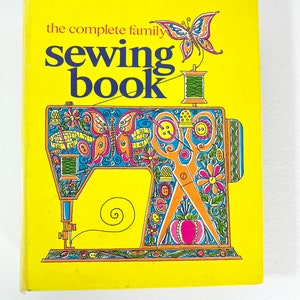 Vintage The Complete Family Sewing Book 1972 Binder Curtin Publication