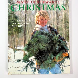 Martha Stewart’s Christmas Entertaining Decorating & Giving Book 1989 cookbook crafts