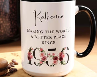Personalized 70th Birthday Mug, Custom Name Mug, Making the World a Better Place Since, Gift for Women