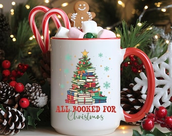 All Booked for Christmas Gift Book Lovers Christmas Mug Reader Mug Coffee Lover Gift Tea Cup Bookish Mug Coffee Mug Reading Lover Mug