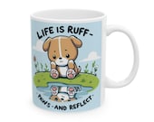 Puppy Mug – Life is Ruff Pause & Reflect – Cute Ceramic Coffee Cup Gift for Dog Lovers
