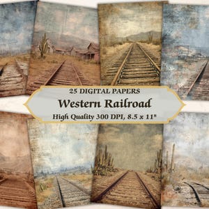 May include: A collection of digital papers with a Western Railroad theme. The papers feature images of railroad tracks, cacti, and desert landscapes in muted tones. The text on the image reads "25 DIGITAL PAPERS Western Railroad High Quality 300 DPI, 8.5 x 11".