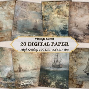 May include: A collection of 20 digital papers with a vintage ocean theme. Each paper features a distressed, aged look with illustrations of sailing ships on the sea. The papers are 8.5x11 inches in size and high quality.