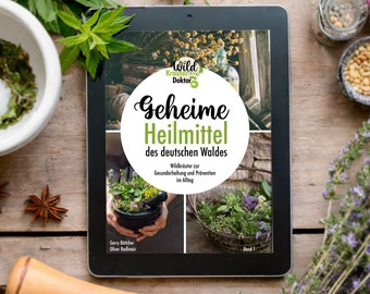 May include: A tablet displaying the cover of a book titled "Geheime Heilmittel des deutschen Waldes" by Gerry Böttcher and Oliver Radimair. The book cover features a green, leafy background with a mortar and pestle, a basket of herbs, and a white circle with the text "Wildkräuter Doktor" in black.