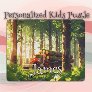 Personalized Logging Truck Puzzle for Kids – Personalized Keepsake Puzzle – Preschool Learning – Developmental Gift – Cognitive Game