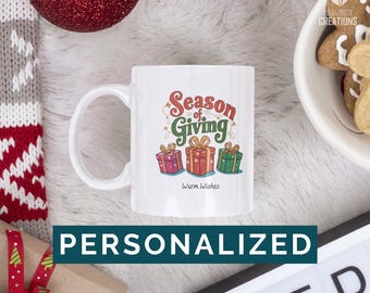 Custom Christmas Mug, Christmas Mug with names, Family Christmas Mug, Personalized Christmas Coffee Mug, Season of Giving, Christmas Gift