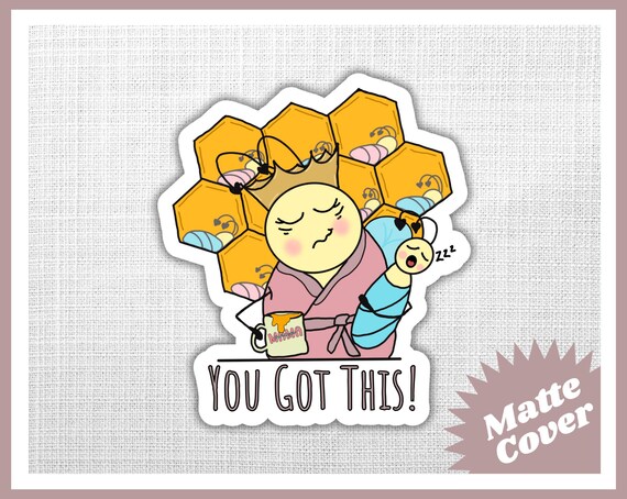 You Got This - Queen Bee Magnet