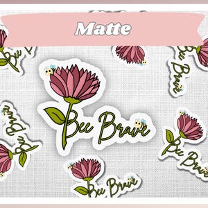 Bee Brave - Sticker découpé